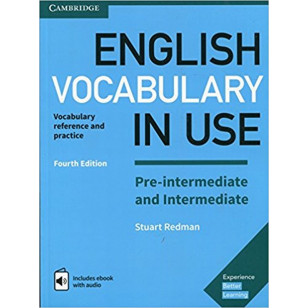 English Vocabulary in Use - Pre-Intermediate & Intermediate - Fourth Edition - livre + corrigés + e-book
